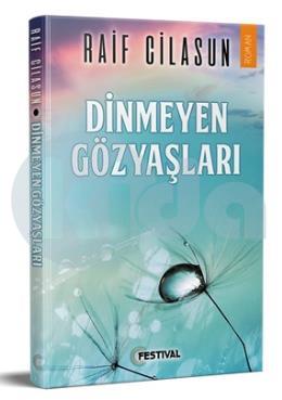 Dinmeyen Gözyaşları