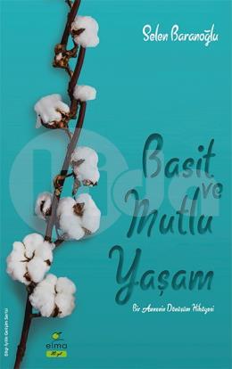 Basit ve Mutlu Yaşam