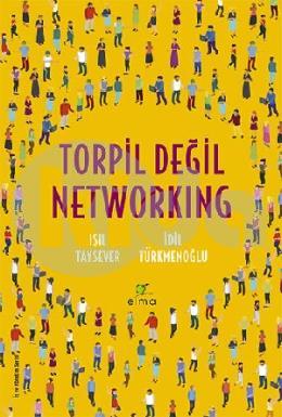 Torpil Değil Networking