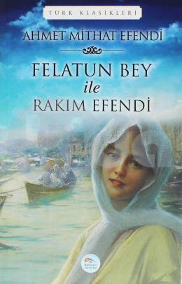 Felatun Bey ile Rakım Efendi