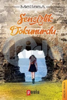 Sensizlik Dokunurdu