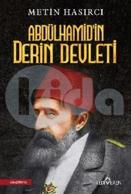 Abdülhamid in Derin Devleti