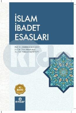 İslam İbadet Esasları