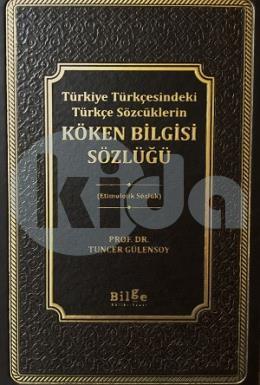 Köken Bilgisi Sözlüğü (Ciltli)