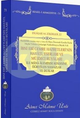 İbni Ebi Cemre Hazretleri nin Hayatı Eserleri ve Müjdeci Rüyaları