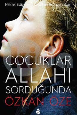 Çocuklar Allahı Sorduğunda