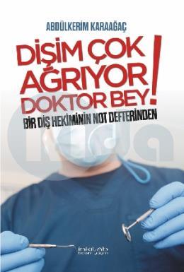 Dişim Çok Ağrıyor Doktor Bey