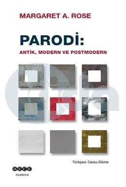 Parodi:Antik,Modern ve Postmodern