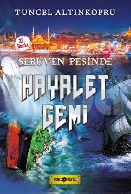 Serüven Peşinde 5 - Hayalet Gemi