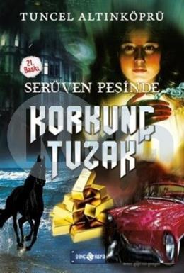 Serüven Peşinde - Korkunç Tuzak