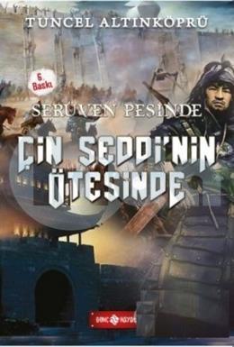 Serüven Peşinde - Çin Seddinin Ötesinde