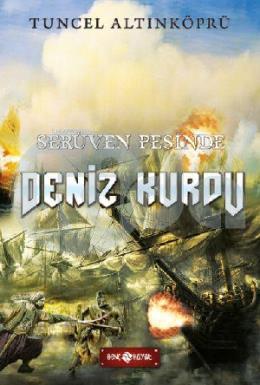 Serüven Peşinde-20 Deniz Kurdu