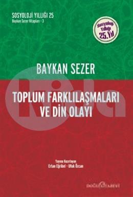 Toplum Farklılaşmaları ve Din Olayı