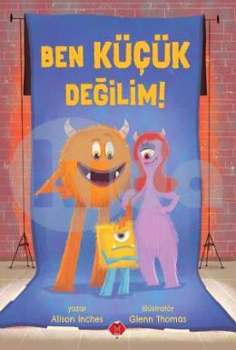 Ben Küçük Değilim!