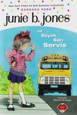 Junie B.Jones ve Büyük Sarı Servis