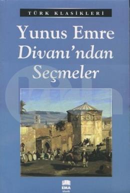 Yunus Emre Divanından Seçmeler