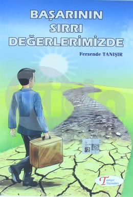 Başarının Sırrı Değerlerimizde