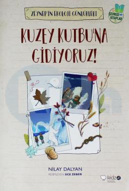 Kuzey Kutbuna Gidiyoruz