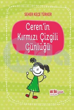 Ceren’in Kırmızı Çizgili Günlüğü