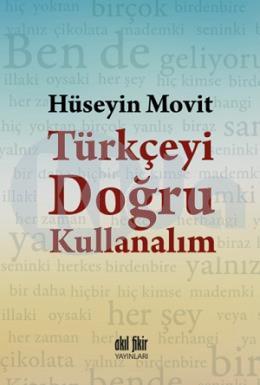 Türkçeyi Doğru Kullanalım