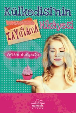 Külkedisi’nin Zayıflama Hikayesi (Ciltli)