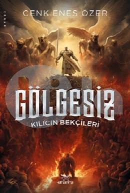 Gölgesiz - Hizmetkar Serisi 2. Kitap