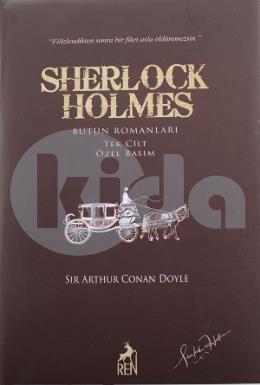 Sherlock Holmes Bütün Romanlar (Tek Cilt Özel Basım)