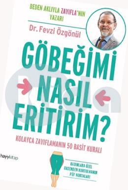 Göbeğimi Nasıl Eritirim?