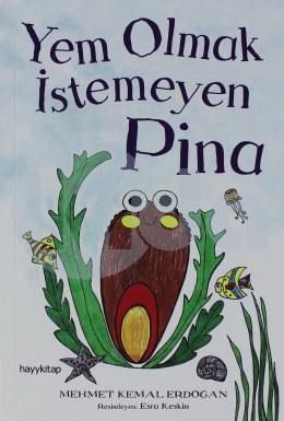 Yem Olmak İstemeyen Pina