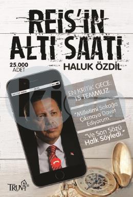 Reis’in Altı Saati