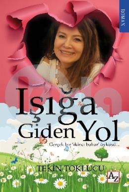 Işığa Giden Yol