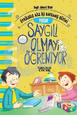 Yusuf Saygılı Olmayı Öğreniyor