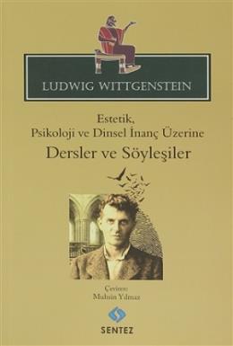 Estetik, Psikoloji ve Dinsel İnanç Üzerine : Dersler ve Söyleşiler