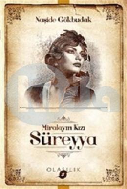 Miralayın Kızı Süreyya