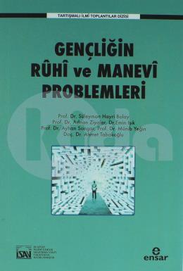 Gençliğin Ruhi ve Manevi Problemleri