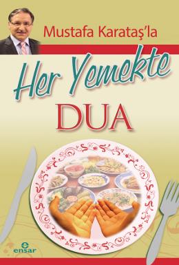 Mustafa Karataşla Her Yemekte Dua