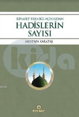 Rivayet Tekniği Açısından Hadislerin Sayısı