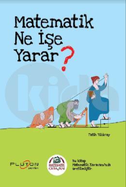 Matematik Ne İşe Yarar?