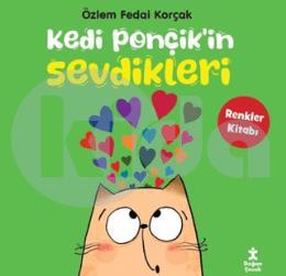 Kedi Ponçikin Sevdikleri Renkler Kitabı