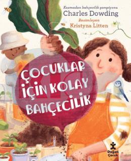 Çocuklar İçin Kolay Bahçecilik