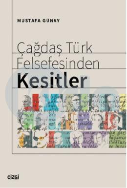 Çağdaş Türk Felsefesinden Kesitler