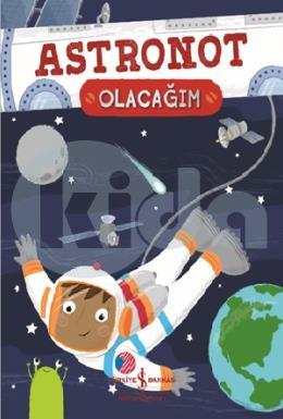 Astronot Olacağım