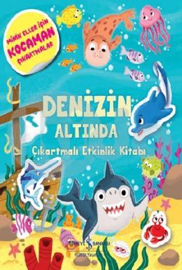 Denizin Altında - Çıkartmalı Etkinlik Kitabı