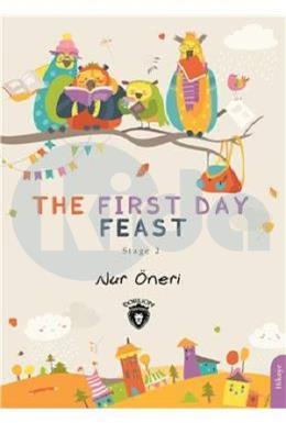 The First Day Feast