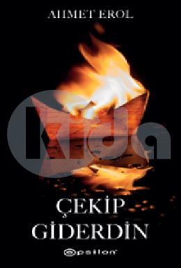 Çekip Giderdin