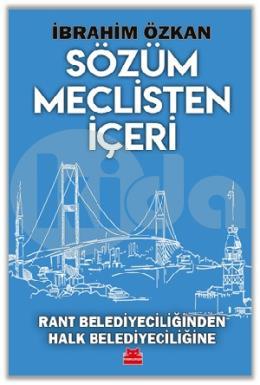 Sözüm Meclisten İçeri