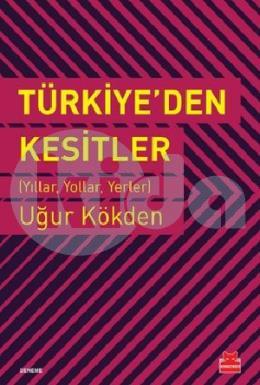 Türkiyeden Kesitler