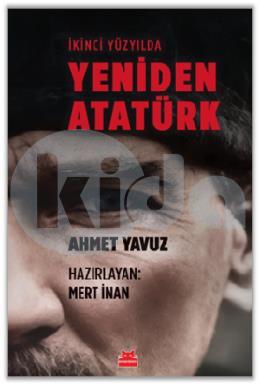 İkinci Yüzyılda Yeniden Atatürk