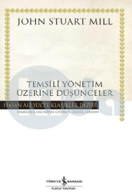 Temsili Yönetim Üzerine Düşünceler (Ciltli)