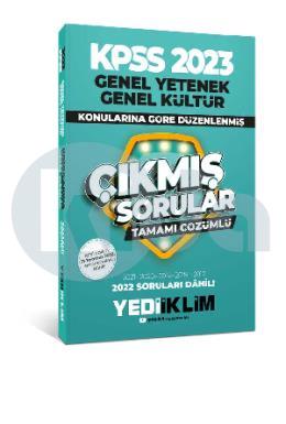 Yediiklim Yayınları 2023 KPSS Genel Yetenek Genel Kültür Konularına Göre Tamamı Çözümlü Çıkmış  Sorular